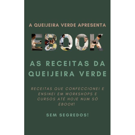 Ebook AS RECEITAS DA QUEIJEIRA VERDE